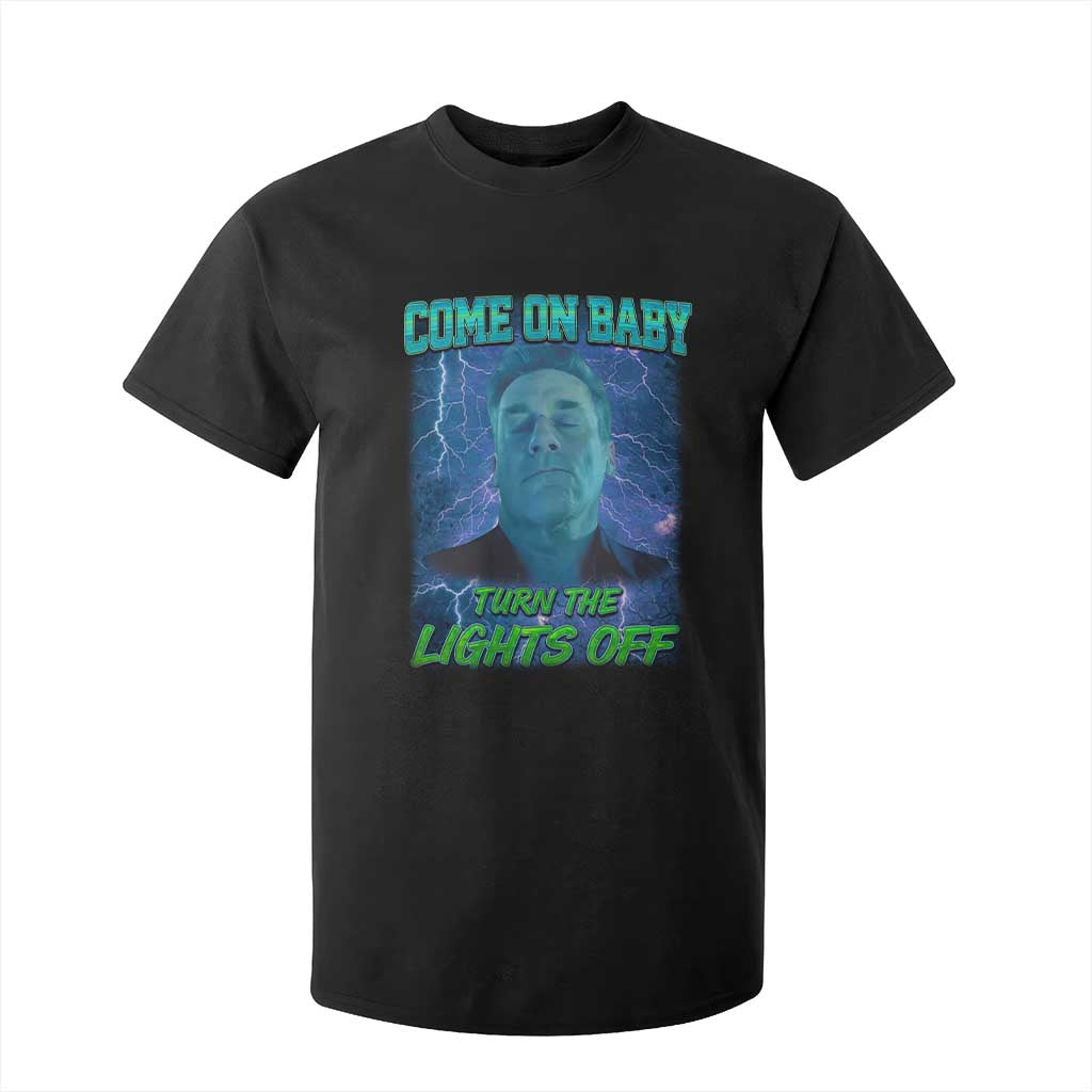 Funny Come On Baby Turn The Lights Off T Shirt For Kid Dance Club Meme TS11 Black Print Your Wear