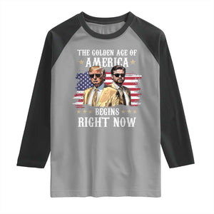 Funny Trump Vance 2025 Raglan Shirt The Golden Age Of America Begins Right Now American Flag TS11 Sport Gray Black Print Your Wear