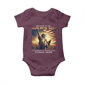 Trump 2025 Welcome To The Golden Age Baby Onesie 47th President Of United States Statue Of Liberty TS11 Maroon Print Your Wear