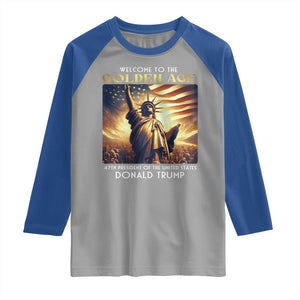 Trump 2025 Welcome To The Golden Age Raglan Shirt 47th President Of United States Statue Of Liberty TS11 Sport Gray Royal Print Your Wear