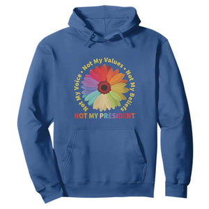 Not My President Not My Voice Not My Values Not My Beliefs Hoodie Multicolored Flowers TS11 Royal Blue Print Your Wear