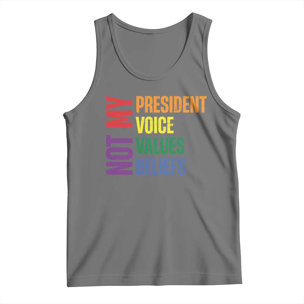 Not My President Not My Voice Not My Values Not My Beliefs Tank Top Vintage Rainbow Text TS11 Black Heather Print Your Wear
