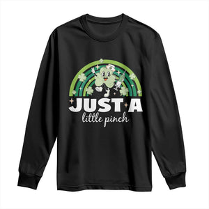 Funny St Patrick's Day Nurse Long Sleeve Shirt Just A Little Pinch Rainbow Shamrock TS11 Black Print Your Wear