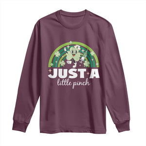 Funny St Patrick's Day Nurse Long Sleeve Shirt Just A Little Pinch Rainbow Shamrock TS11 Maroon Print Your Wear