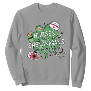 Funny St Patrick's Day Nurse Sweatshirt Nurses Love Shenanigans Nurse Life Shamrock TS11 Sport Gray Print Your Wear