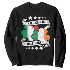 Funny Half Gaelic Half Garlic Sweatshirt Irish Italian St. Patrick's Day TS11 Black Print Your Wear