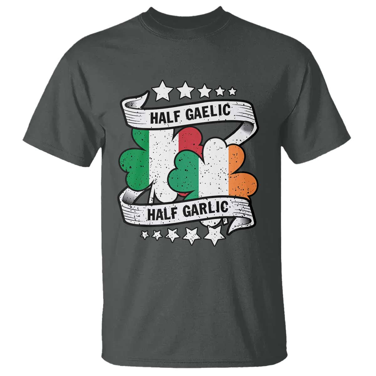 Funny Half Gaelic Half Garlic T Shirt Irish Italian St. Patrick's Day TS11 Dark Heather Print Your Wear