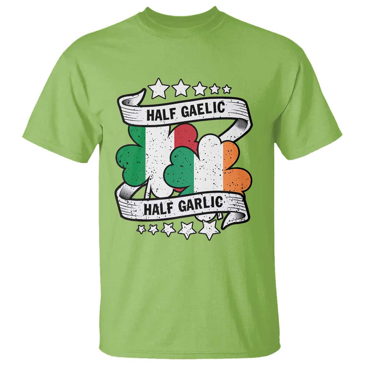 Funny Half Gaelic Half Garlic T Shirt Irish Italian St. Patrick's Day TS11 Lime Print Your Wear