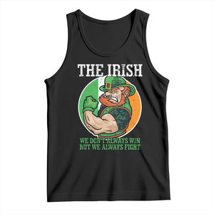 Funny The Irish We Don't Always Win But We Always Fight Tank Top TS11 Black Print Your Wear