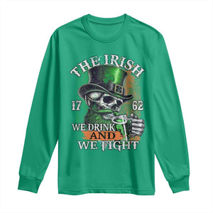 Irish Soldiers 1762 Long Sleeve Shirt The Irish We Drink And We Fight Shamrock Skull Beer TS11 Irish Green Print Your Wear