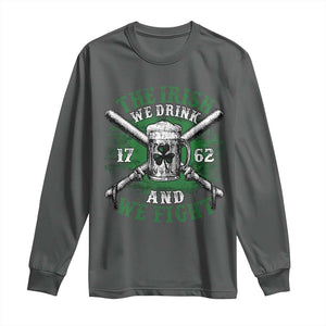 Irish Soldiers 1762 Long Sleeve Shirt The Irish We Drink And We Fight Shamrock Beer Parade TS11 Dark Heather Print Your Wear