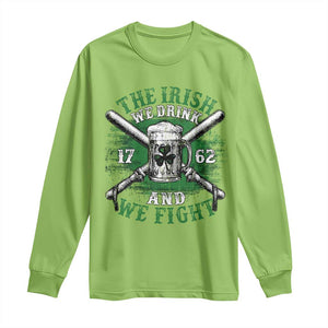 Irish Soldiers 1762 Long Sleeve Shirt The Irish We Drink And We Fight Shamrock Beer Parade TS11 Lime Print Your Wear