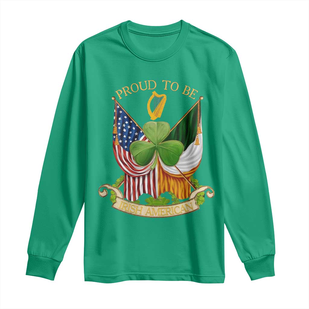 Proud To Be Irish American Long Sleeve Shirt Vintage Ireland USA Flag Shamrock Harp TS11 Irish Green Print Your Wear