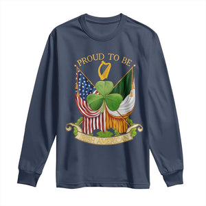 Proud To Be Irish American Long Sleeve Shirt Vintage Ireland USA Flag Shamrock Harp TS11 Navy Print Your Wear