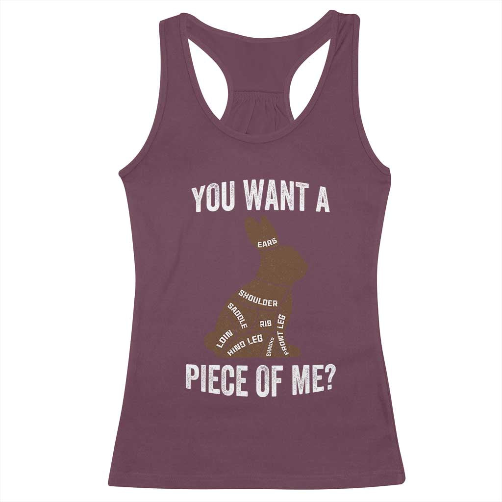 Funny You Want A Piece Of Me Racerback Tank Top Chocolate Easter Bunny TS11 Maroon Print Your Wear