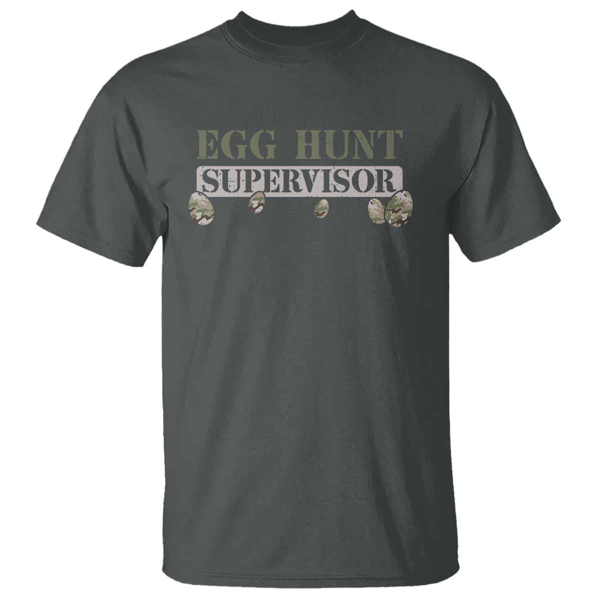 Funny Easter Egg Hunt Supervisor T Shirt Camouflage Camo Egg Hunting Easter Day TS11 Dark Heather Print Your Wear