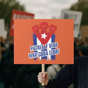 Patria y Vida Cuba Libre Protest Sign Cuba Flag Fist Freedom Movement TS11 Horizontal 18" × 24" Orange Print Your Wear