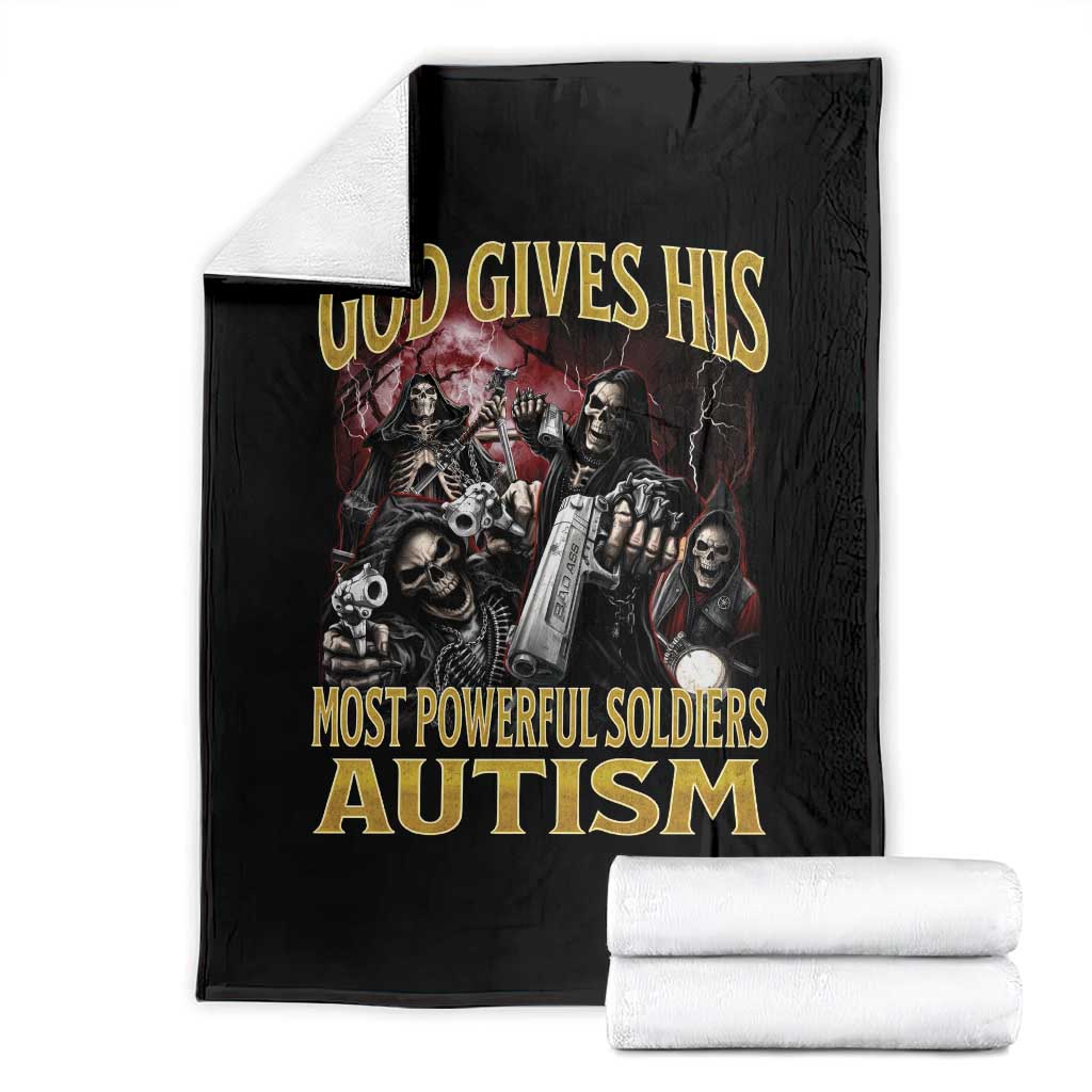 God Gives His Most Powerful Soldiers Autism Throw Blanket Funny Hard Skeleton Meme TS11 Black Print Your Wear