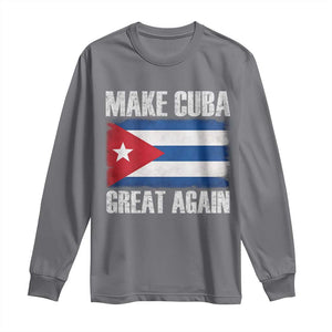 Make Cuba Great Again Long Sleeve Shirt Vintage Cuban Map TS11 Charcoal Print Your Wear