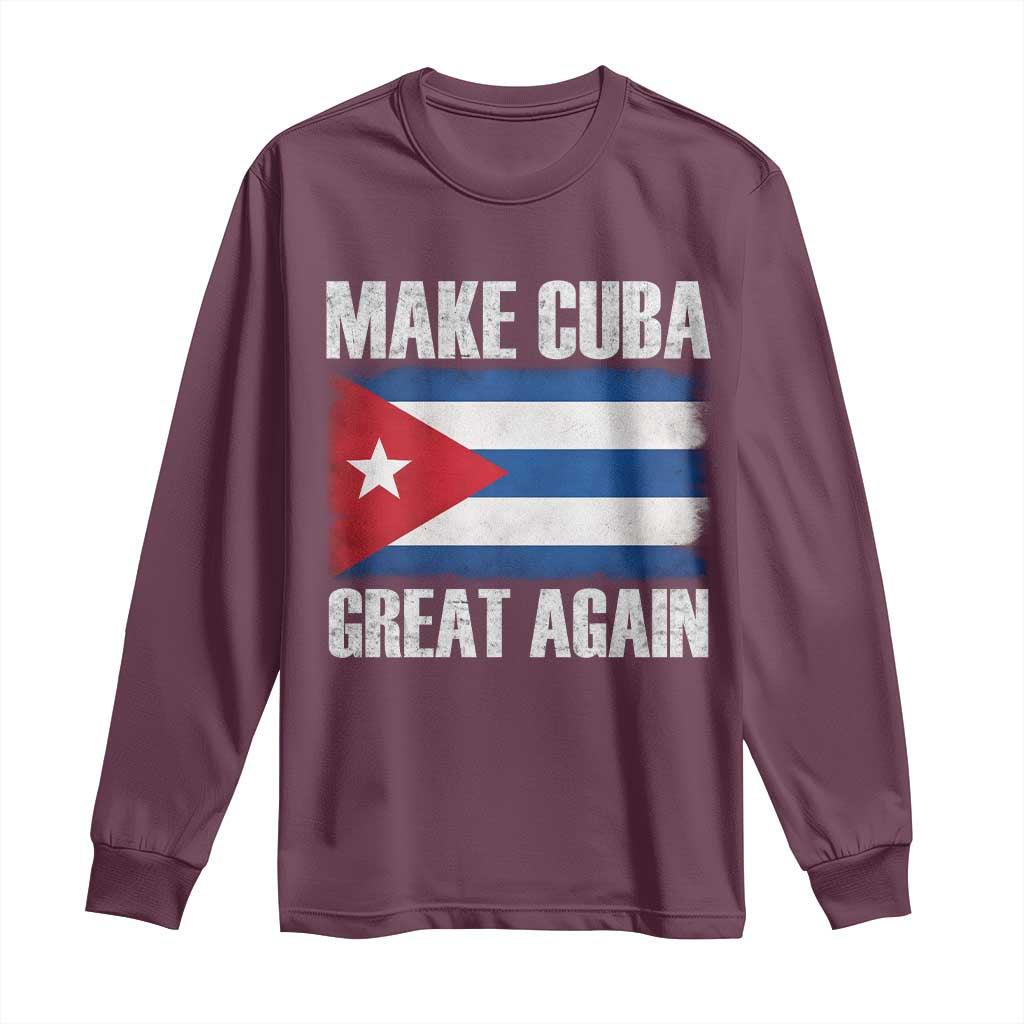 Make Cuba Great Again Long Sleeve Shirt Vintage Cuban Map TS11 Maroon Print Your Wear