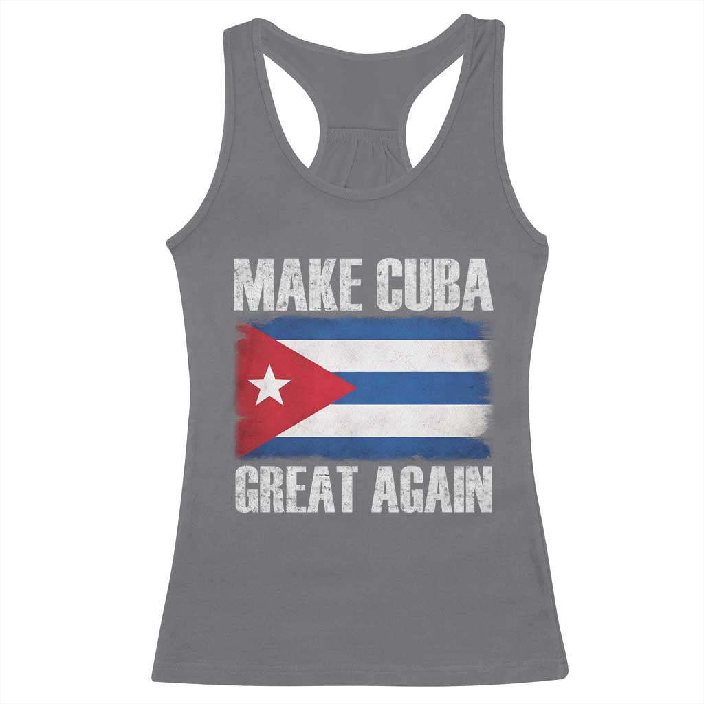 Make Cuba Great Again Racerback Tank Top Vintage Cuban Map TS11 Charcoal Print Your Wear