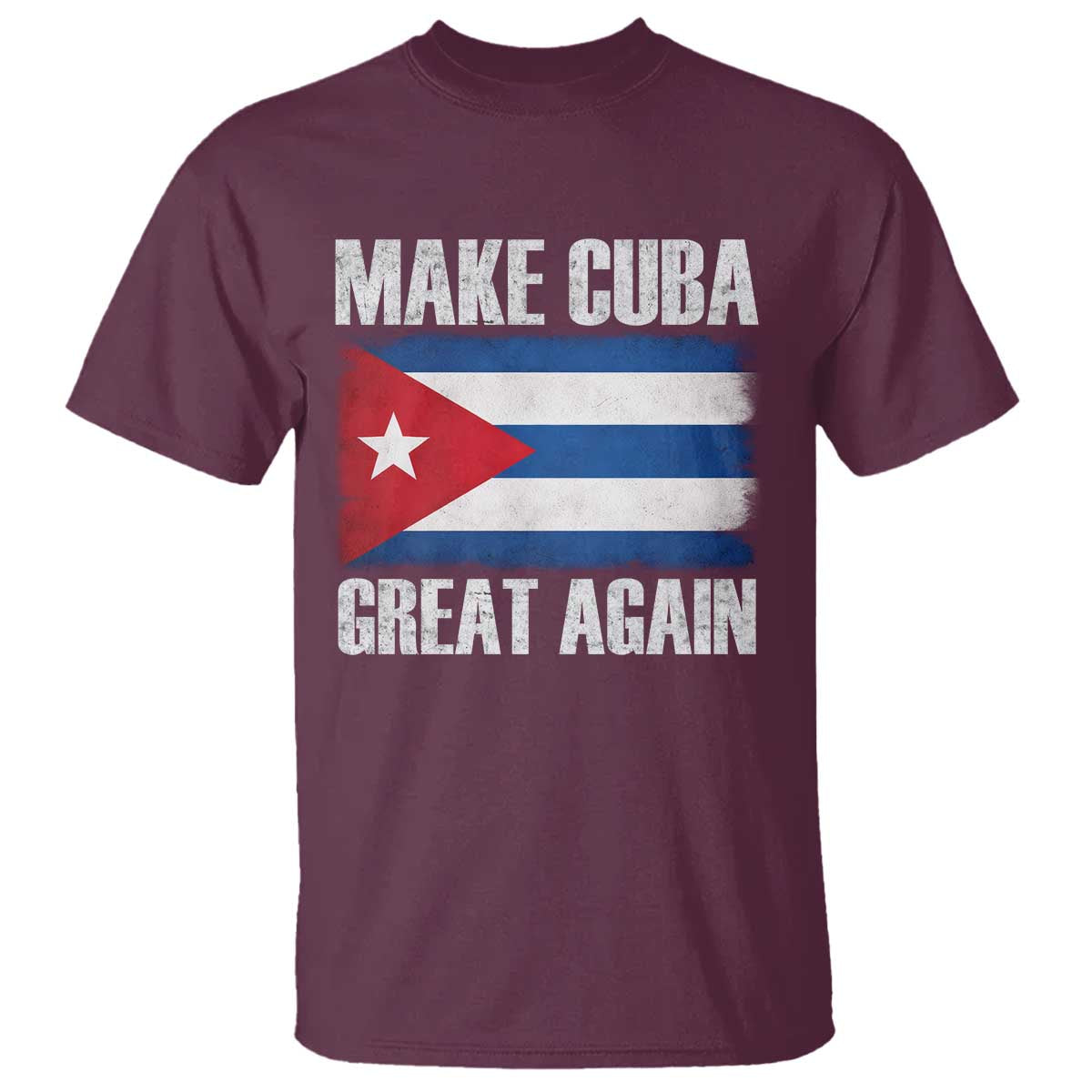 Make Cuba Great Again T Shirt Vintage Cuban Map TS11 Maroon Print Your Wear