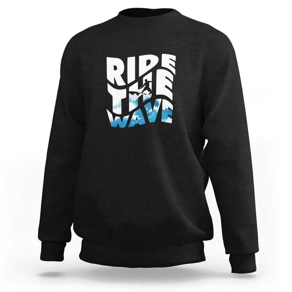 Surfing Sweatshirt Ride The Wave Surfer Boardsport Wave TS11 Black Print Your Wear