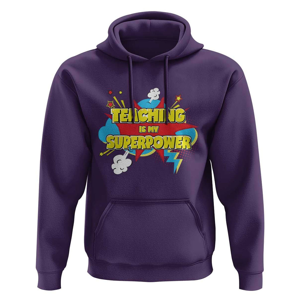 Teachers Hoodie Teaching Is My Super Power Retro Comic TS11 Purple Print Your Wear