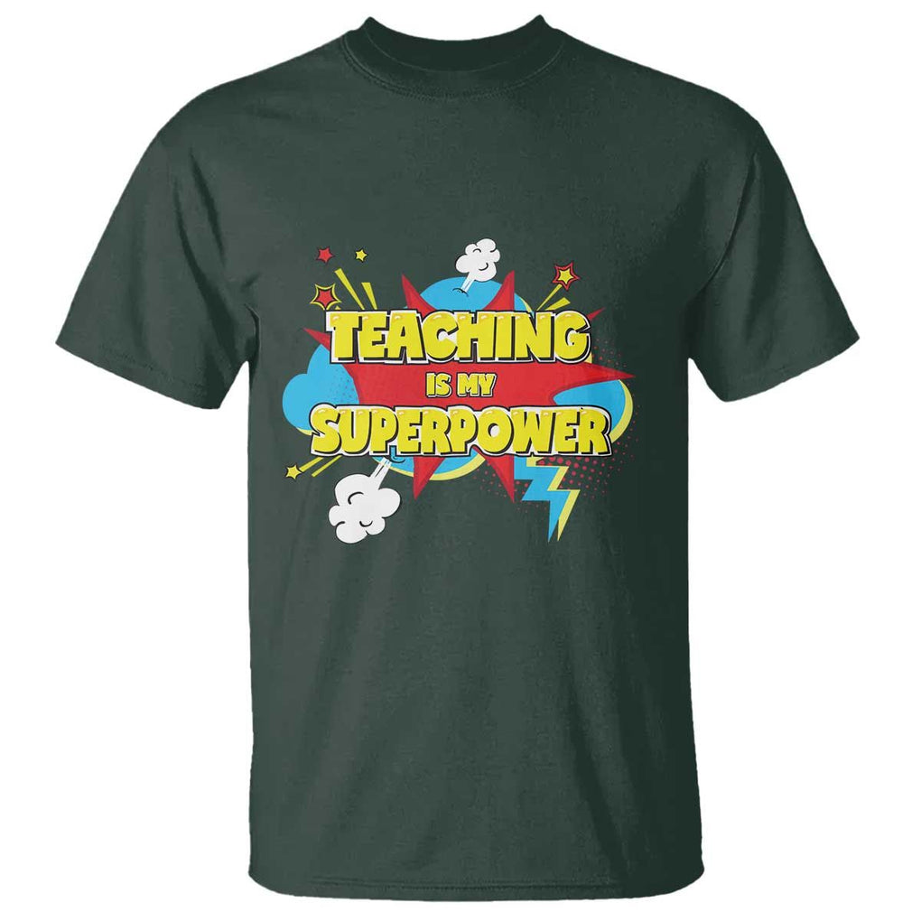 Teachers T Shirt Teaching Is My Super Power Retro Comic TS11 Dark Forest Green Print Your Wear