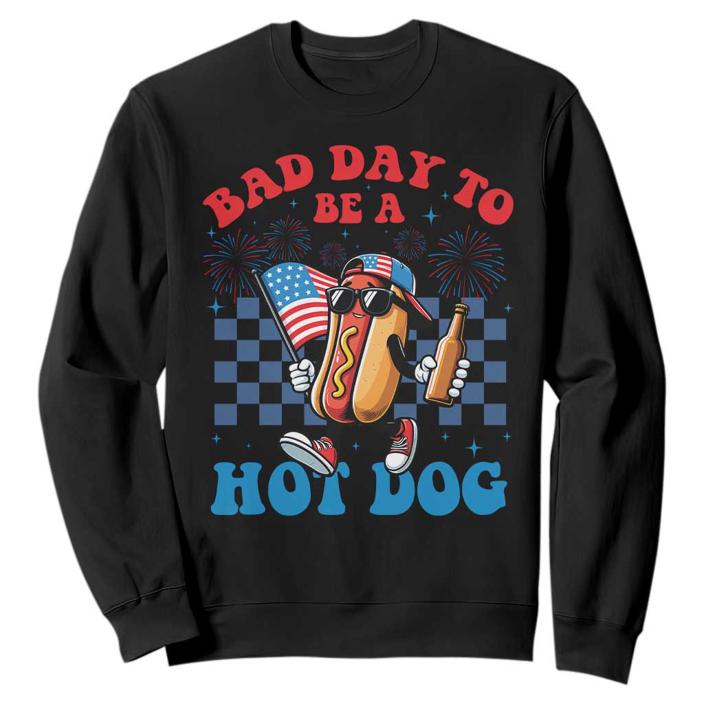 Bad Day To Be A Hot Dog 4th of July Sweatshirt Funny BBQ Grilling TS11 Black Print Your Wear