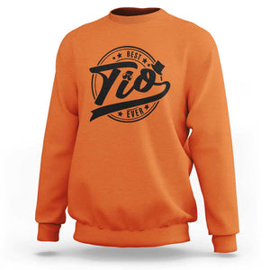 Uncle Sweatshirt Best Tio Ever Vintage Spanish Latin Mexican TS11 Orange Print Your Wear