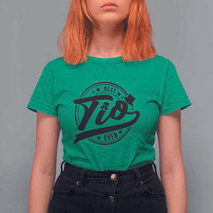 Uncle T Shirt For Women Best Tio Ever Vintage Spanish Latin Mexican TS11 Irish Green Print Your Wear