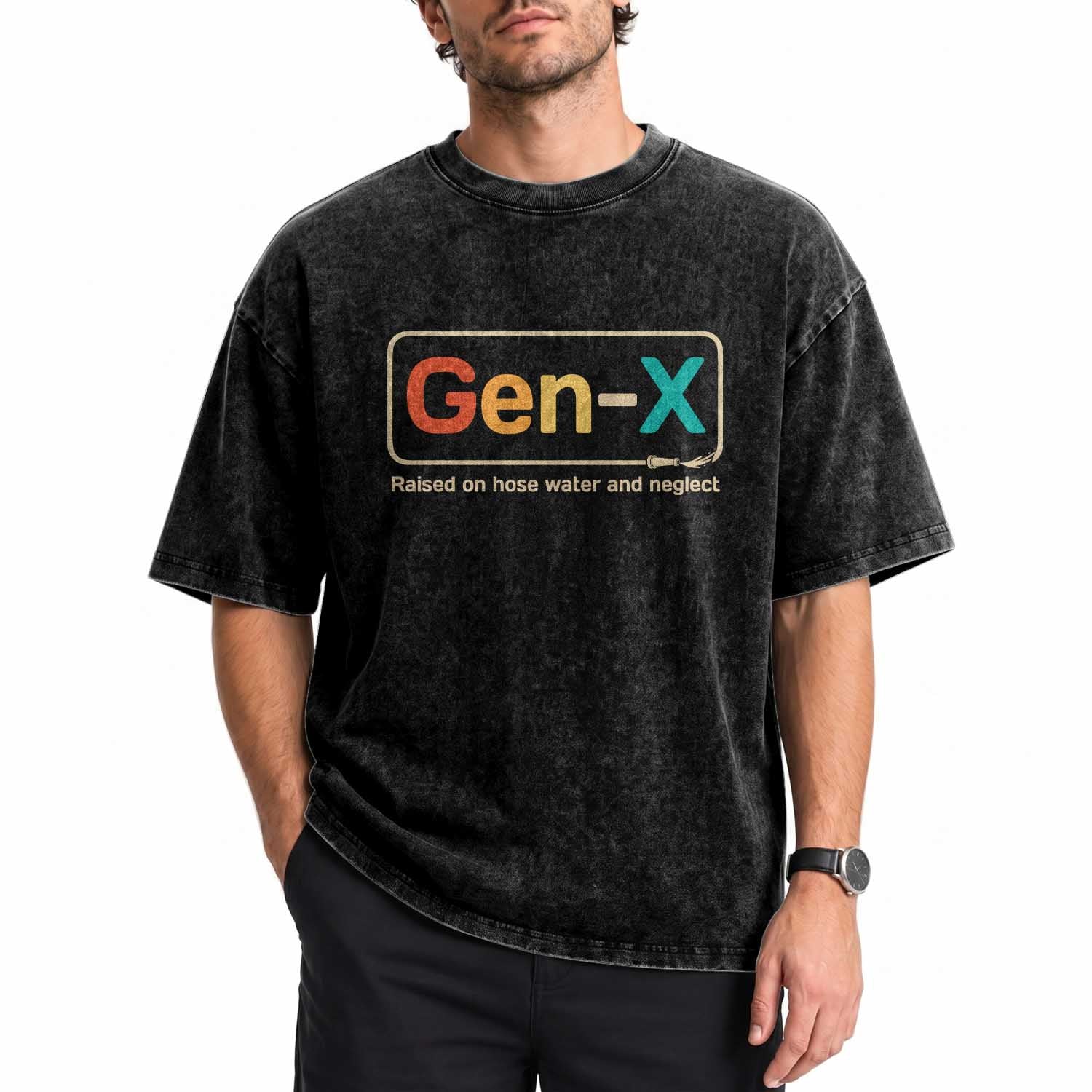 Generation X Washed Cotton T-Shirt Gen X Raised On Hose Water And Neglect