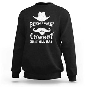 Funny Cowboy Sweatshirt Been Doin' Cowboy Shit Western Retro Hat TS11 Black Print Your Wear