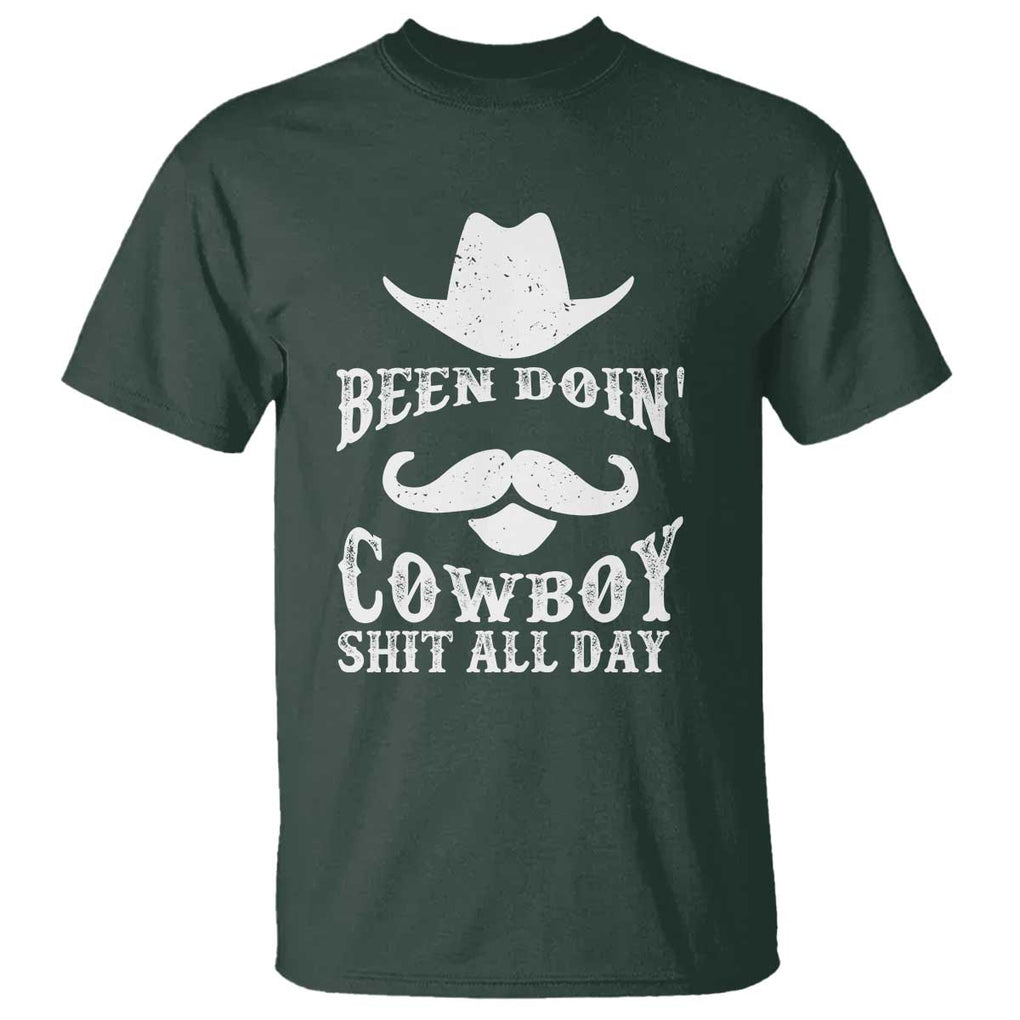 Funny Cowboy T Shirt Been Doin' Cowboy Shit Western Retro Hat TS11 Dark Forest Green Print Your Wear