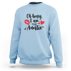 Aunt Sweatshirt Oh Honey I'm That Auntie Heart Lips TS11 Light Blue Print Your Wear