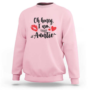 Aunt Sweatshirt Oh Honey I'm That Auntie Heart Lips TS11 Light Pink Print Your Wear