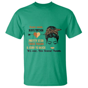 Funny Auntie T Shirt Some Aunts Cuss Too Much TS11 Irish Green Print Your Wear