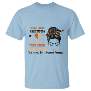 Funny Auntie T Shirt Some Aunts Cuss Too Much TS11 Light Blue Print Your Wear