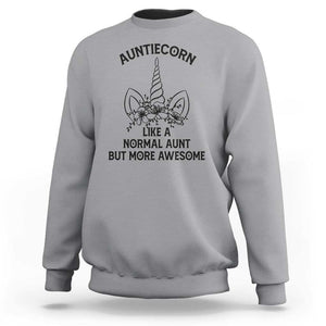 Aunt Unicorn Sweatshirt Aunticorn Like A Normal Aunt Only More Awesome TS11 Sport Gray Print Your Wear