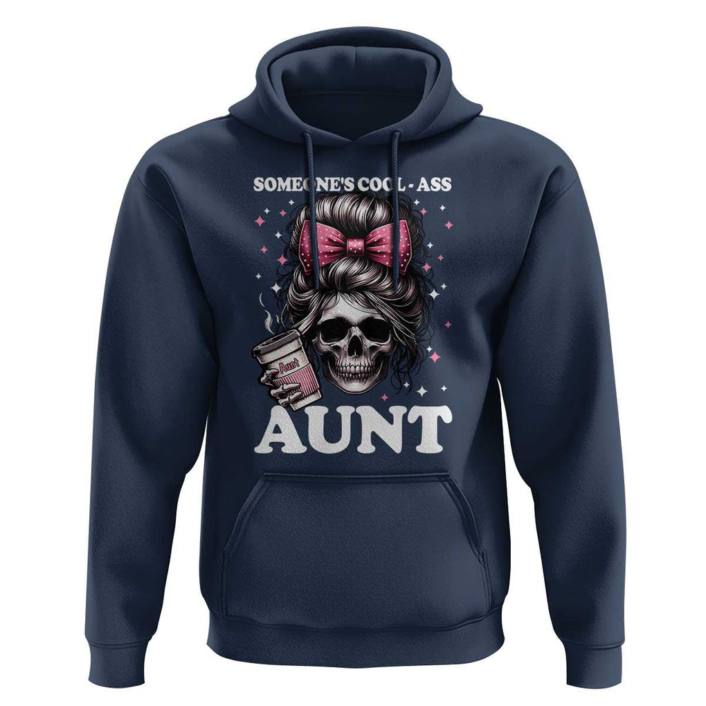 Funny Aunt Hoodie Someone's Cool Ass Auntie Skull Coffee TS11 Navy Print Your Wear