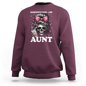 Funny Aunt Sweatshirt Someone's Cool Ass Auntie Skull Coffee TS11 Maroon Print Your Wear