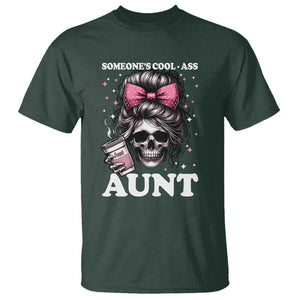 Funny Aunt T Shirt Someone's Cool Ass Auntie Skull Coffee TS11 Dark Forest Green Print Your Wear