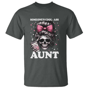 Funny Aunt T Shirt Someone's Cool Ass Auntie Skull Coffee TS11 Dark Heather Print Your Wear