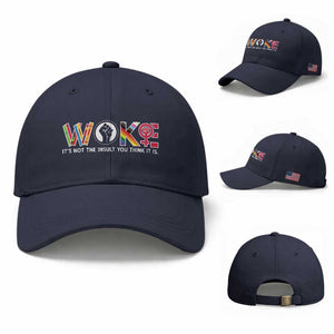 Woke It's Not The Insult You Think It Is Baseball Cap Feminist Social Justice TS11 Baseball Cap Universal Fit Navy Print Your Wear