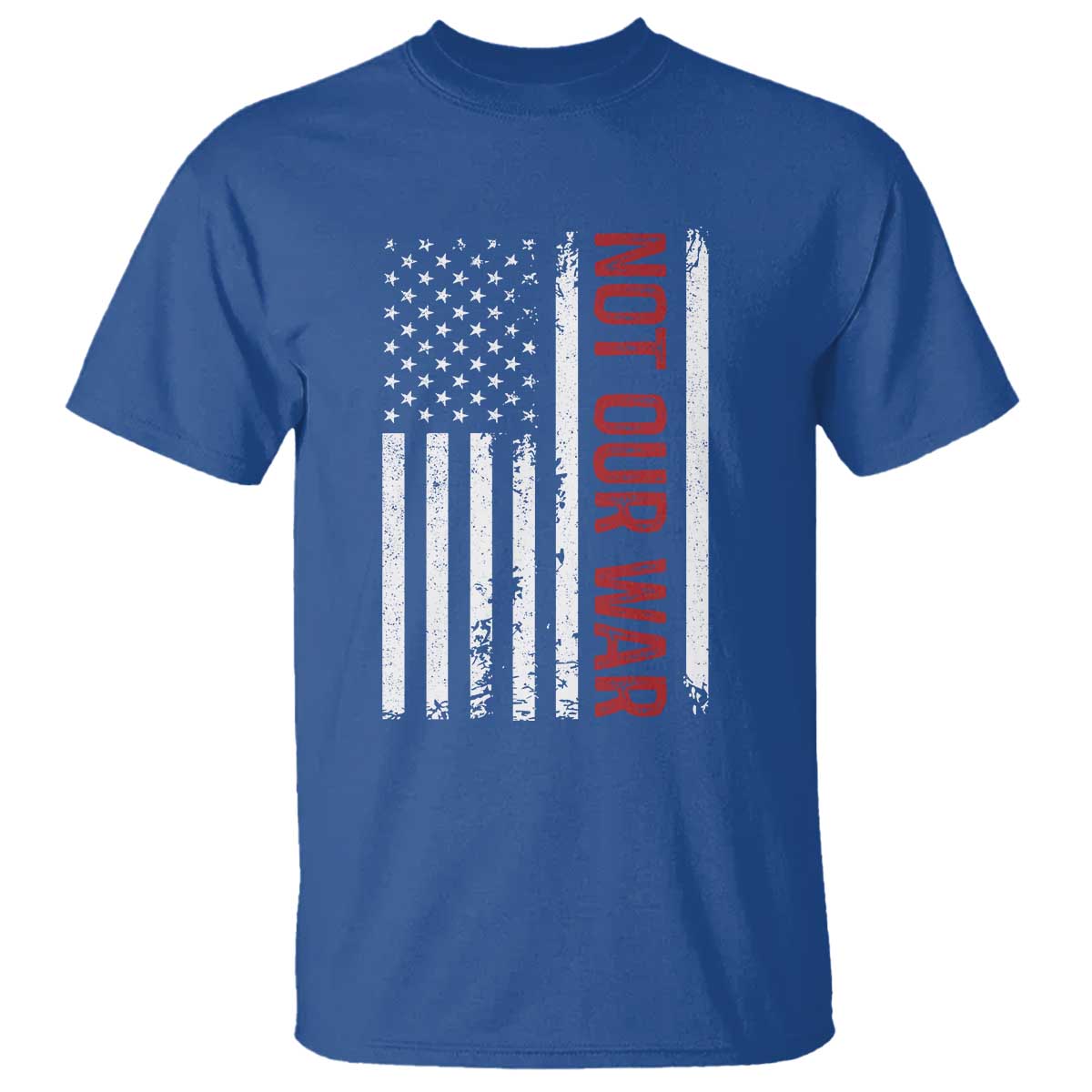 Not Our War Vintage American Flag T Shirt Pacifists Peace TS11 Royal Blue Print Your Wear