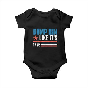 Funny Dump Him Like It's 1776 Baby Onesie Star And Stripes TS11 Black Print Your Wear