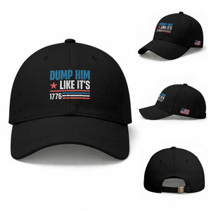 Funny Dump Him Like It's 1776 Baseball Cap Star And Stripes TS11 Baseball Cap Universal Fit Black Print Your Wear