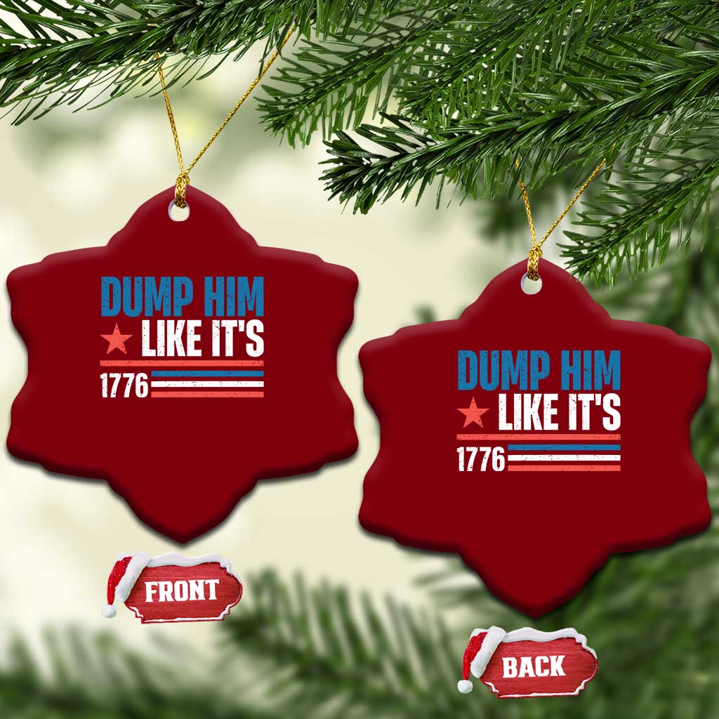 Funny Dump Him Like It's 1776 Ceramic Ornament Star And Stripes TS11 Print Your Wear