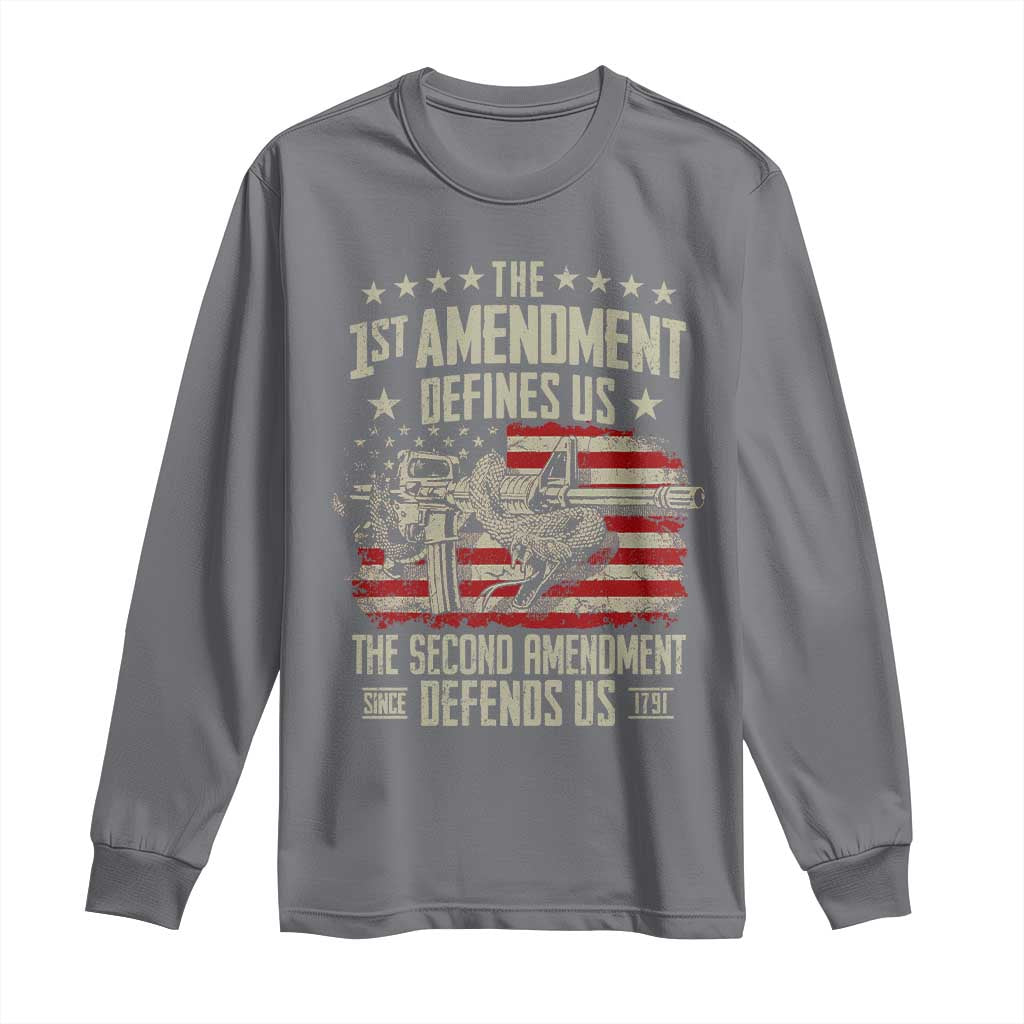 The 1st Amendment Defines Us The Second Defends Us Since 1791 Long Sleeve Shirt Vintage American Flag TS11 Charcoal Print Your Wear